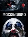 Mockingbird - In diretta dall'inferno