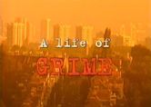 A Life of Grime