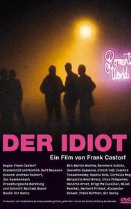 Der Idiot