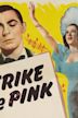 Strike Me Pink (film)