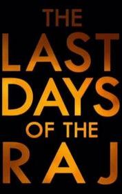 The Last Days of the Raj