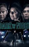 Dark Was the Night (2018 film)