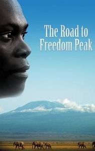 The Road to Freedom Peak