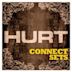 Hurt - Connect Set