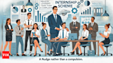 ‘Internship scheme not compulsory, we are nudging industry to do it’ - Times of India