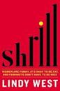 Shrill: Notes from a Loud Woman