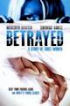 Betrayed: A Story of Three Women