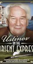 Peter Ustinov on the Orient Express (TV Movie 1991) - IMDb