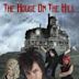 The House on the Hill