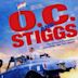 O.C. and Stiggs