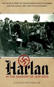 Harlan: In the Shadow of Jew Süss