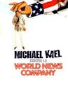 Michael Kael contre la World News Company