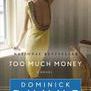 Too Much Money (novel)