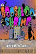 Boogaloo Shrimp Documentary