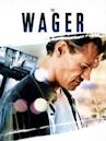 The Wager (2007 film)