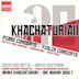 Aram Khachaturian: Piano Concerto; Violin Concerto