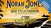 American fans want to see Norah Jones in Havana. Their money will go to the Cuban military