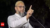 'Reality of hatred for Indian Muslims': Asaduddin Owaisi slams UP govt's Kanwar yatra order | India News - Times of India