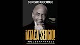 ¡Ataca Sergio! El legendario productor musical relata su vida en nuevo libro