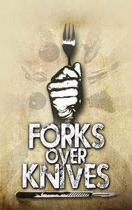 Forks Over Knives