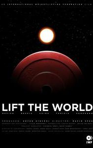 Lift the World