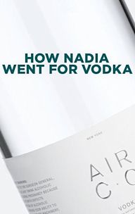 How Nadia Went For Vodka