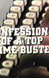 Confessions of a Top Crime Buster
