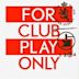 For Club Play Only, Vol. 3