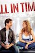 All in Time (film)