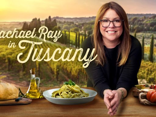 How to watch Rachael Ray’s new cooking show ‘Rachael Ray in Tuscany’ for free