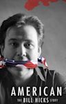 American: The Bill Hicks Story