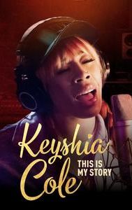 Keyshia Cole: This Is My Story