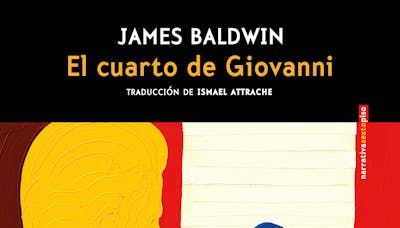 Miedo, amor queer y autodesprecio: ‘El cuarto de Giovanni’, la obra maestra de James Baldwin