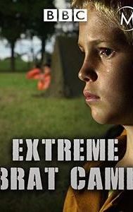 True Stories: Extreme Brat Camp