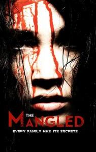 The Mangled | Horror, Thriller
