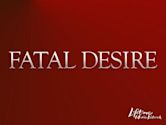 Fatal Desire