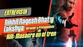 Entrevistamos a Nikhil Nagesh Bhat y a Lakshya, director y protagonista de ‘Kill: Masacre en el tren’