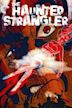 The Haunted Strangler