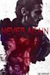 Never Again | Action