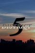 District Five