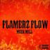 Flamerz Flow