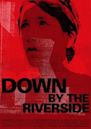 Down by the Riverside (film)
