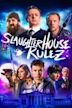 Slaughterhouse Rulez