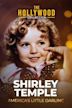 Hollywood Collection: Shirley Temple America's Little Darling