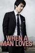 When a Man Falls in Love