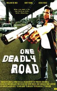 One Deadly Road
