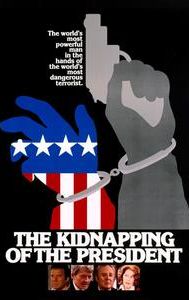 The Kidnapping of the President