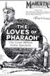 Loves of Pharaoh