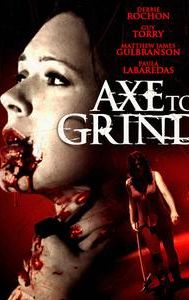 Axe to Grind