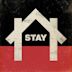 Stay